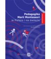 Pedagogika Montesori w Polsce i na świecie