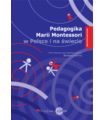 Pedagogika Montesori w Polsce i na świecie